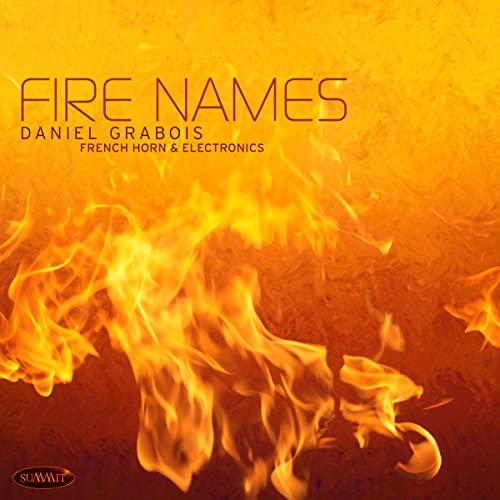 Album cover featuring orange and yellow flames with the title Fire Names.