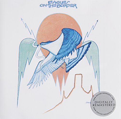 "Eagles' On the Border album cover featuring an eagle perched on a cliff edge."