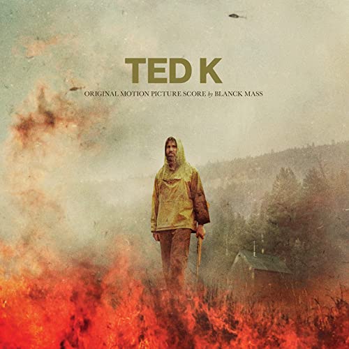 Album cover for "Ted K" soundtrack by Blanck Mass, featuring a figure in a forest fire.