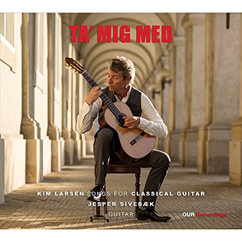 Kim Larsen album cover featuring a man playing classical guitar.