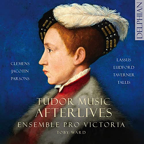 CD cover: portrait of a man in Tudor attire with text “Tudor Music Afterlives”.