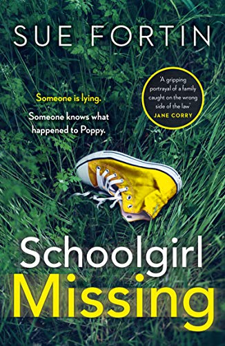 Schoolgirl Missing: Discover the secrets of family life in the most gripping page-turner of 2019