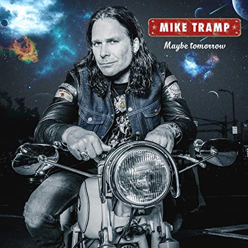 Mike Tramp album cover featuring a man on a motorcycle, space background.