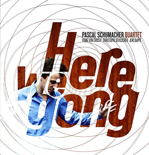 Album cover for "Here We Gong" by Pascal Schumacher Quartet, featuring a musician.