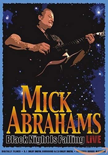 Mick Abrahams playing guitar, album cover for “Black Night Is Falling - Live.”