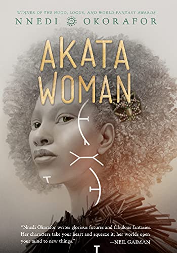 Akata Woman: 3 (The Nsibidi Scripts)