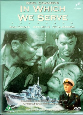 DVD cover art for In Which We Serve featuring actors and a naval ship.