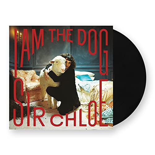 Vinyl record for Sir Chloe’s “I Am The Dog” album, with cover art.