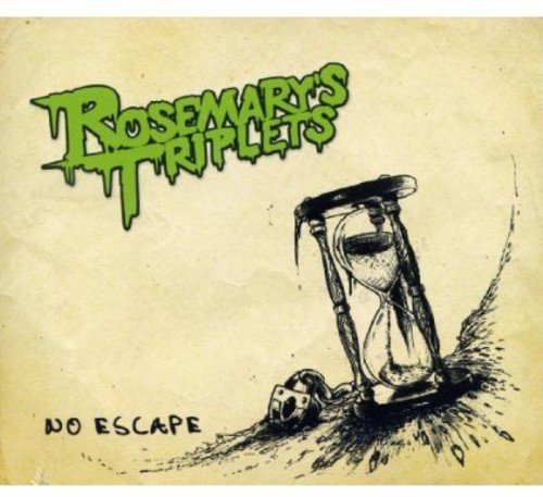"CD album cover with hourglass and skull, green text 'Rosemary's Triplets' and 'No Escape'."