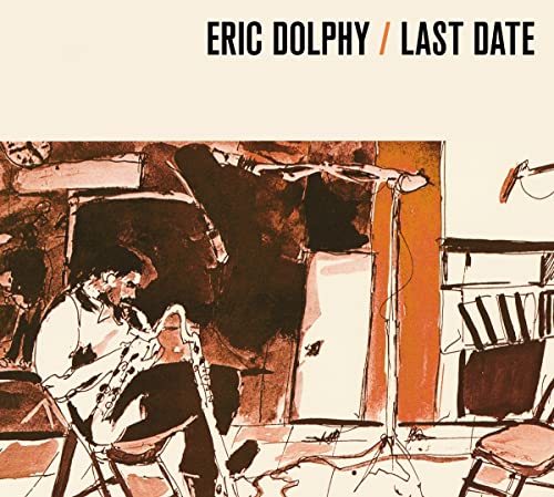 CD cover for Eric Dolphy’s “Last Date” featuring abstract jazz scene.