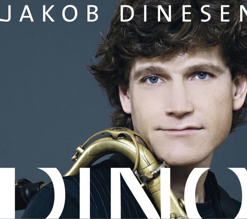 Jakob Dinesen album cover featuring a man with a saxophone.