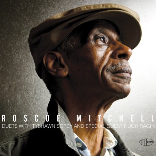 "Album cover featuring a close-up of Roscoe Mitchell wearing a cap."