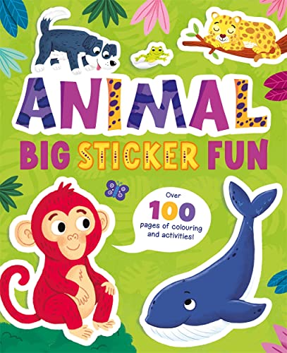 Animal Big Sticker Fun (Bumper Book of Colouring and Activities)
