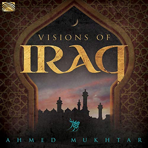 CD cover for “Visions of Iraq” featuring an arched window and skyline.