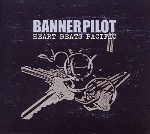 CD cover for Banner Pilot’s “Heart Beats Pacific” with keys and a skull.