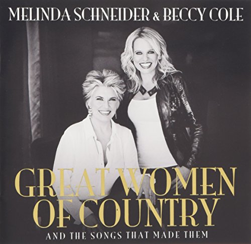 CD cover featuring two smiling women, Melinda Schneider and Beccy Cole.