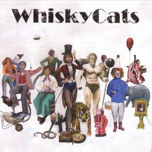 CD cover for Whiskycats, featuring a collage of circus performers and animals.