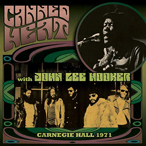 Canned Heat and John Lee Hooker album cover, Carnegie Hall 1971.