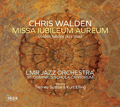 CD cover for "Missa Iubileum Aureum" by Chris Walden and LMR Jazz Orchestra.