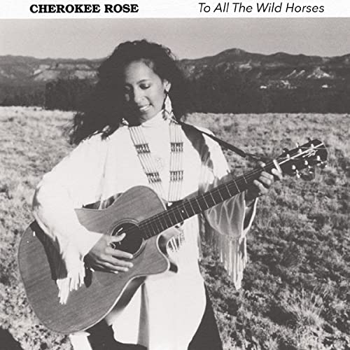 Cherokee Rose album cover featuring a woman with a guitar in a field.