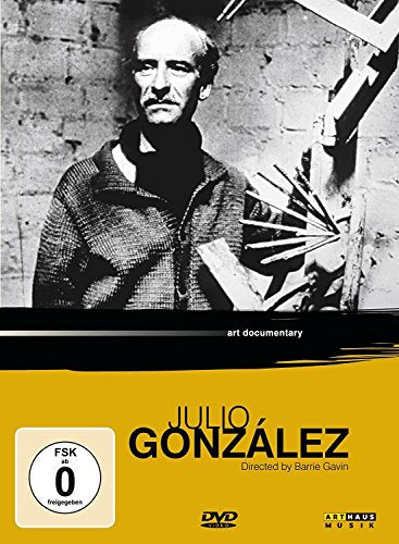 DVD cover featuring black-and-white photo of Julio González with metal sculpture, on yellow background.