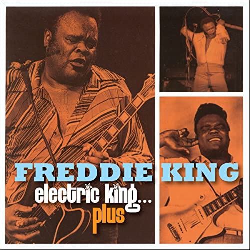 Freddie King album cover with photos of him playing guitar.