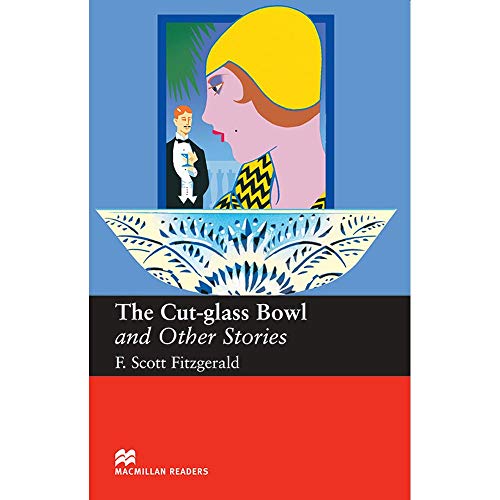 Macmillan Readers Cut Glass Bowl and Other Stories Upper Intermediate Reader