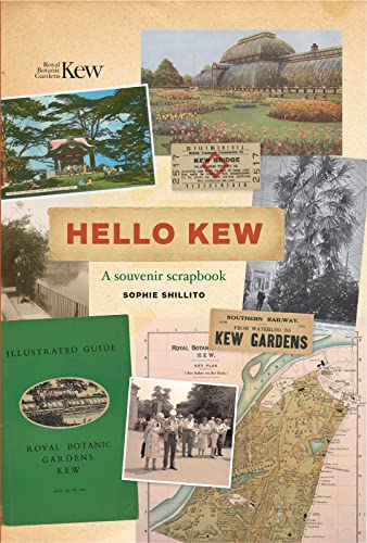 Hello Kew: A souvenir scrapbook