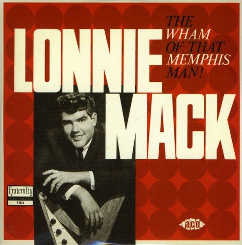 "Album cover with red background, black-and-white photo of Lonnie Mack holding a guitar."