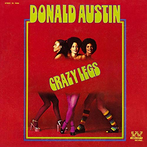 Album cover for Donald Austin’s “Crazy Legs” featuring three women with colorful stockings.