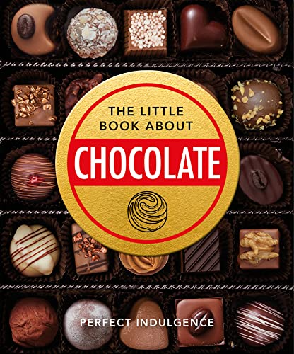 The Little Book of Chocolate: Delicious, decadent, dark and delightful...: 17