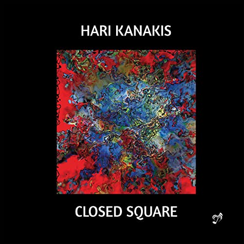 CD cover for Hari Kanakis’ “Closed Square” featuring abstract colorful art.
