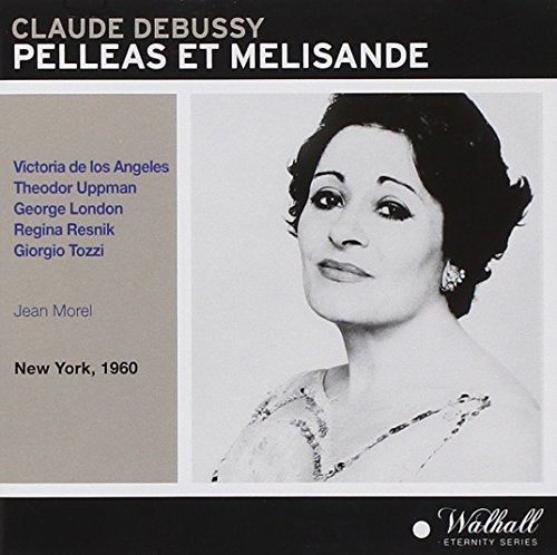 CD cover: Victoria de los Ángeles portrait, Debussy’s “Pelléas et Mélisande.”