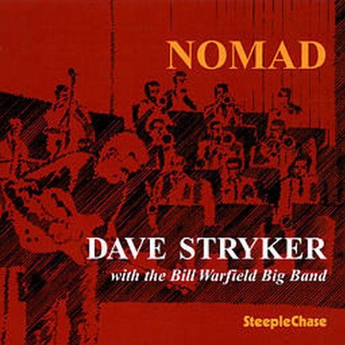 Red album cover with musicians and "NOMAD" in yellow, "DAVE STRYKER" in white.
