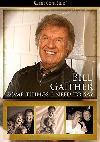DVD cover featuring Bill Gaither, a man with short brown hair smiling.