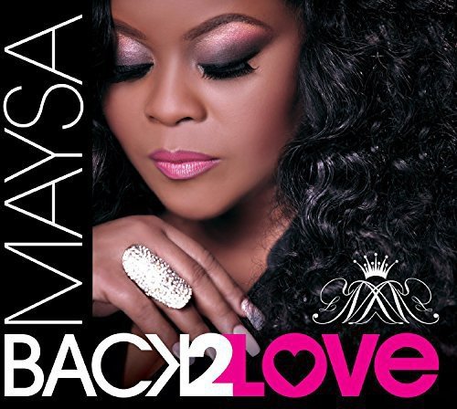 "Album cover with a woman's face, closed eyes, and 'MAYSA' and 'BAC>2LOVE' text."