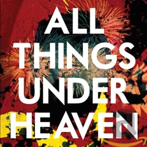 CD cover for "All Things Under Heaven" by The Icarus Line, abstract art.