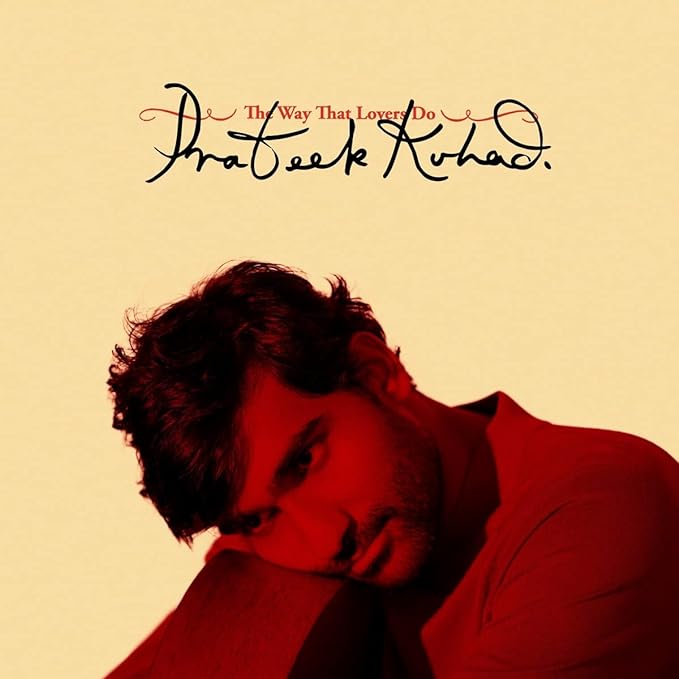CD cover for Prateek Kuhad’s “The Way That Lovers Do” album.