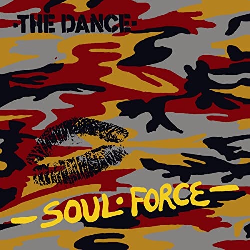Album cover for "The Dance - Soul Force" with lips and camouflage.