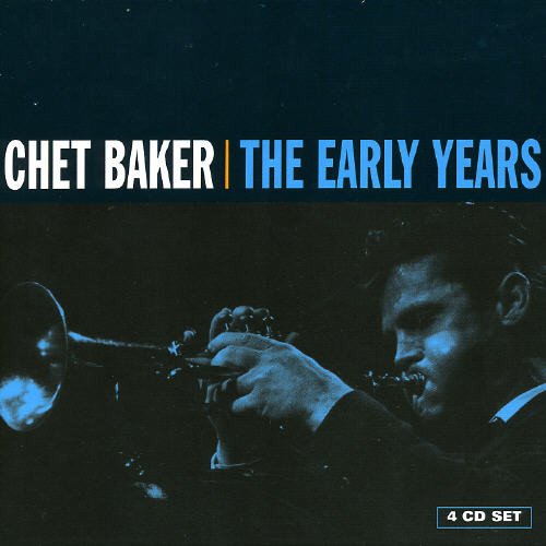 Chet Baker CD cover featuring a man playing trumpet, dark blue background, white and blue text.