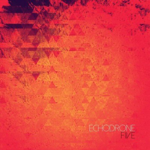 The image is a red and orange abstract album cover with "ECHODRONE FIVE" text.
