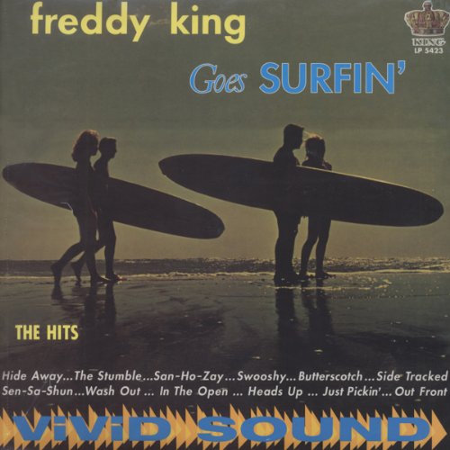 Vinyl album cover with three surfers and "Freddy King Goes Surfin'" title.