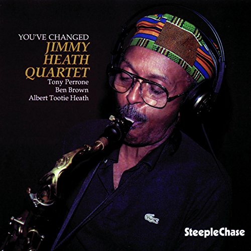 Jimmy Heath playing saxophone, album cover for “You’ve Changed” CD.