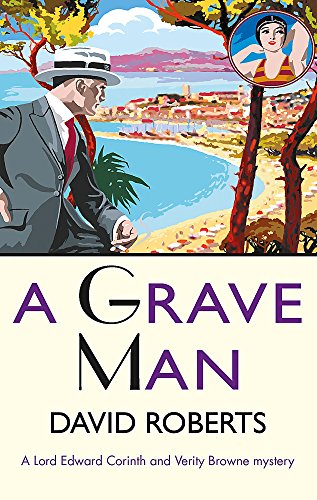 A Grave Man (Lord Edward Corinth & Verity Browne)