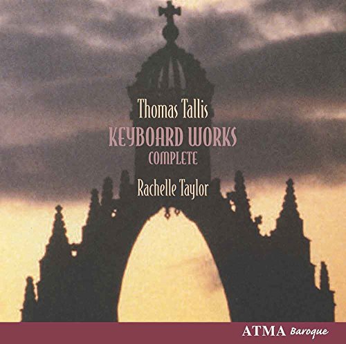 "CD cover with church silhouette and text 'Thomas Tallis Keyboard Works Complete Rachelle Taylor'."