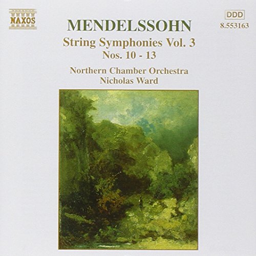 CD cover for Mendelssohn’s String Symphonies Vol. 3 with a forest scene.