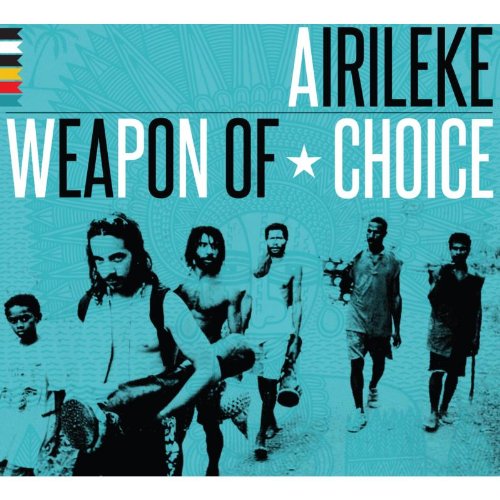 "Album cover with six men and 'Airileke Weapon of Choice' in bold text."