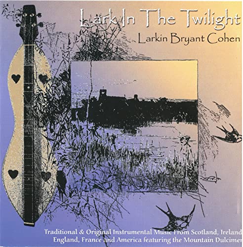 CD cover: lark, twilight landscape, mountain dulcimer, and silhouetted birds.