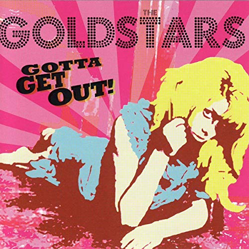 CD cover for Goldstars’ “Gotta Get Out!” with illustrated figures.