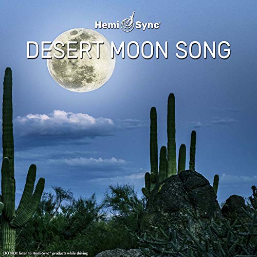 "Desert landscape with cacti and full moon, Hemi-Sync logo, and 'Desert Moon Song' text."